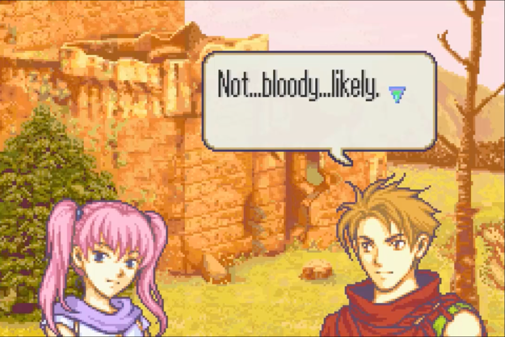 Matthew saying to Serra, "Not...bloody...likely."