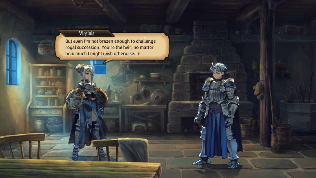 Virginia says to Alain, "But even I'm not brazen enough to challenge royal succession. You're the heir, no matter how much I might wish otherwise."