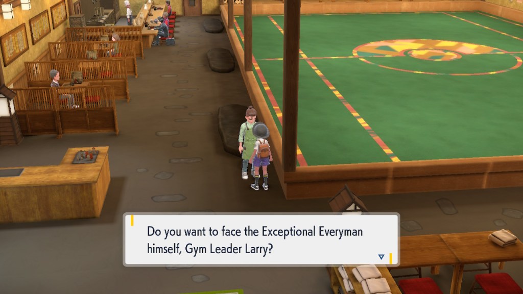 Do you want to face the exceptional everyman himself, Gym Leader Larry? (He's far in the back by the bar seats)