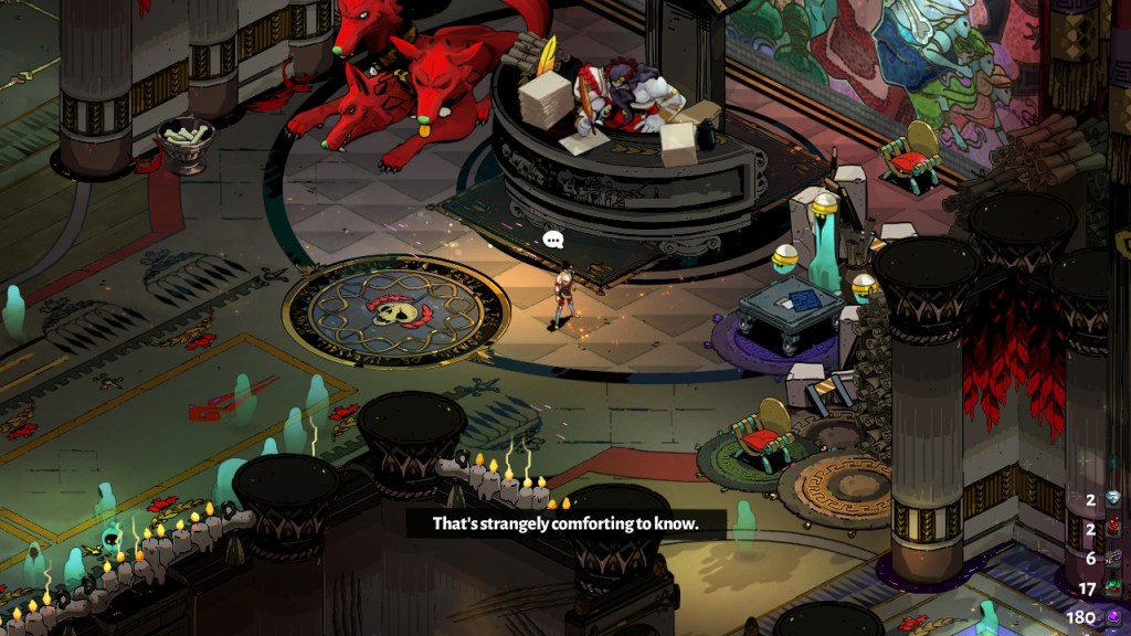 Zagreus mutters, "That's strangely comforting to know."