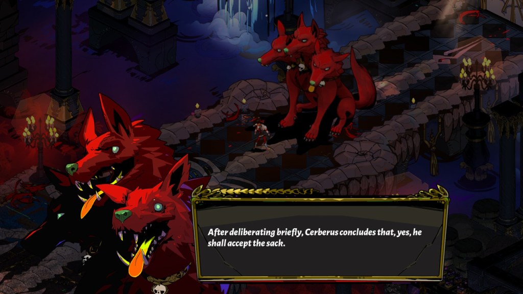 Cerberus sits before Zagreus. It reads: After deliberating briefly, Cerberus concludes that, yes, he shall accept the sack. 