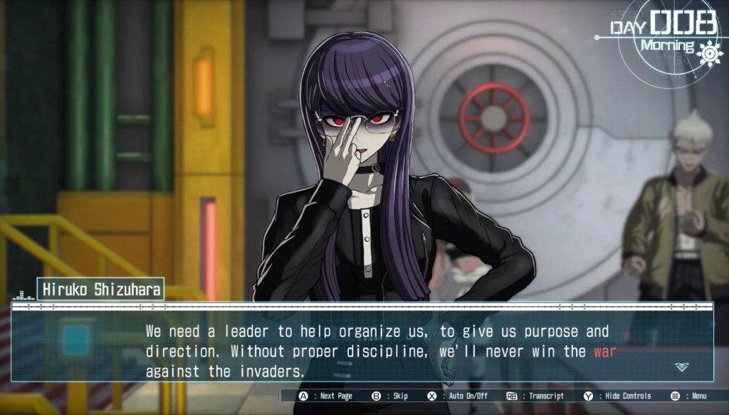 Hiruko adjusts her glasses. There's a shadow cast over her eyes. She's serious, even more so than usual. "We need a leader to help organize us, to give us purpose and direction. Without proper discipline, we'll never win the war against the invaders." Takemaru looks frustrated in the background. This is a continuation of the cafeteria scene on Day 8. 