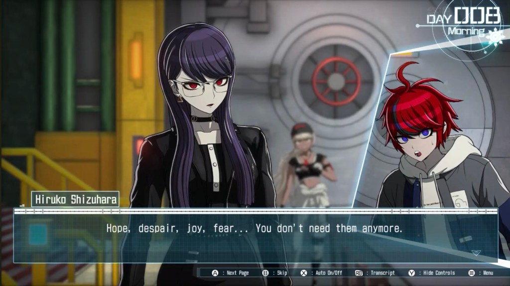 She continues, "Hope, despair, joy, fear... You don't need them anymore."
