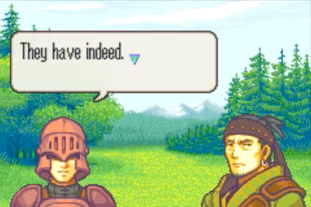 The soldier replies, "They have indeed."
