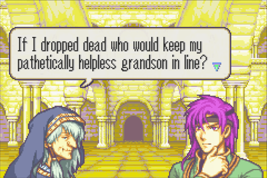 From Support A: Niime says, "If I dropped dead who would keep my pathetically helpless grandson in line?"